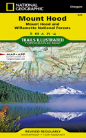Mount Hood, Mount Hood & Willamette National Forests: Trails Illustrated Other Rec. Areas
