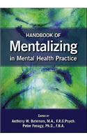 Handbook of Mentalizing in Mental Health Practice