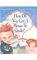 How Do You Get a Mouse to Smile?