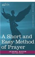 A Short and Easy Method of Prayer