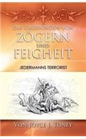 Das Überwinden Von Zögern Und Feigheit