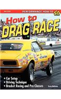 How to Drag Race