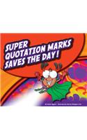 Super Quotation Marks Saves the Day!