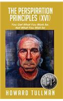 Perspiration Principles (Volume XVI)