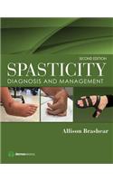 Spasticity: Diagnosis and Management