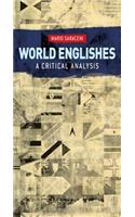 World Englishes: A Critical Analysis