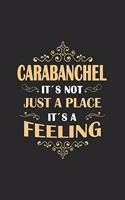 Carabanchel Its not just a place its a feeling: Spain - notebook - 120 pages - dot grid
