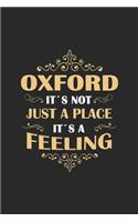 Oxford Its not just a place its a feeling: England - notebook - 120 pages - dot grid