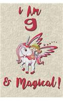I am 9 & Magical! Journal