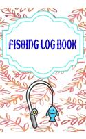 Fishing Log Book Lists: Keeping A Fishing Logbook Is A Hassle Cover Matte Size 7 X 10 Inches - Stories - Etc # Experiences 110 Page Very Fast Prints.