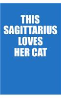 This Sagittarius Loves Her Cat Notebook