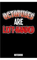 Octopuses Are Left-Handed Notebook: Lefty Notebook, Planner, Journal, Diary, Planner, Gratitude, Writing, Travel, Goal, Bullet Notebook - Size 6 x 9 - 110 Checkered Plaid Pages - Offic