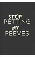 Stop Petting my Peeves