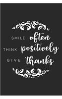Smile Often Think Positively Give Thanks