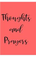 Thoughts and Prayers