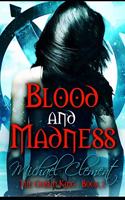 Blood and Madness: A Cultivating Gamelit Harem Adventure(2 The Goblin King)