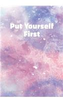 Put Yourself First