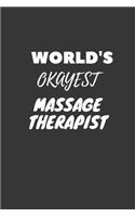 World's Okayest Massage Therapist Notebook