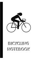 BICYCLING NOTEBOOK [ruled Notebook/Journal/Diary to write in, 60 sheets, Medium Size (A5) 6x9 inches]: SPORT Notebook for fast/simple saving of instructions, ideas, descriptions etc