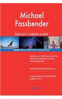 Michael Fassbender RED-HOT Career Guide; 2520 REAL Interview Questions