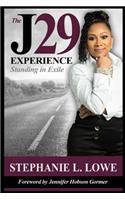 J29 Experience