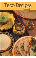 Taco Recipes Journal: A Notebook for Mexican Food Lovers