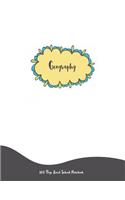 Geography - 100 Page Lined School Notebook: Back to School Supplies (8.5X11 / Geography)(34 School Notebooks)