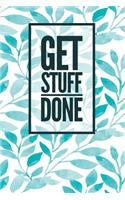 Get Stuff Done: Undated Planner, Floral (2), Full Year 12 Months & 52 Weeks, Lined Journal Note Pages, Daily Gratitude Journal- [Professional Binding]