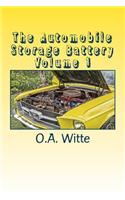 The Automobile Storage Battery Volume 1