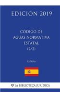 Código de Aguas Normativa Estatal (2/2) (España) (Edición 2019)
