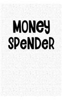 Money Spender