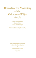 First English Translation of Records of the Monastery of Dijon, 1611-1789