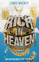 Rich In Heaven