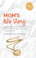 Mom's Life Story
