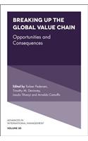 Breaking Up the Global Value Chain