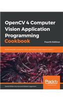 OpenCV 4 Computer Vision Application Programming Cookbook: Build complex computer vision applications with OpenCV and C++, 4th Edition