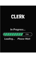 Clerk in Progress Loading Please Wait