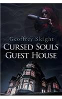 Cursed Souls Guest House