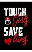 Tough Girls Save Lives