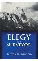 Elegy to a Surveyor