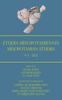 Etudes Mesopotamiennes - Mesopotamian Studies N2 - 2022