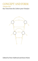 Concept and Form, Volume 1: Selections from the 'Cahiers pour l'Analyse'(English)
