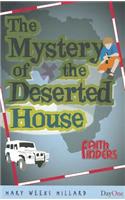 The Mystery of the Deserted House