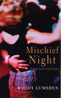 Mischief Night: New & Selected Poems(English)