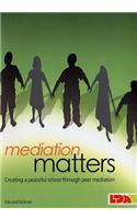 Mediation Matters