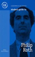 Student Guide to Philip Roth: (Student Guides)
