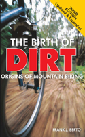 The Birth of Dirt