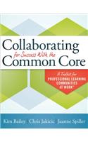 Collaborating for Success with the Common Core