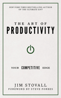 The Art of Productivity: Your Competitive Edge(Your Competitive Edge)
