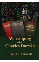 Worshiping with Charles Darwin